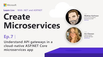 Learn Live - Understand API gateways in a cloud-native ASP.NET Core microservices app
