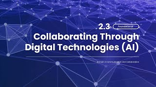 2.3F Collaborating through digital technologies (AI)