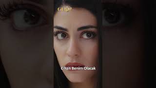 Cihan Benim Olacak |  @GelinDizisi