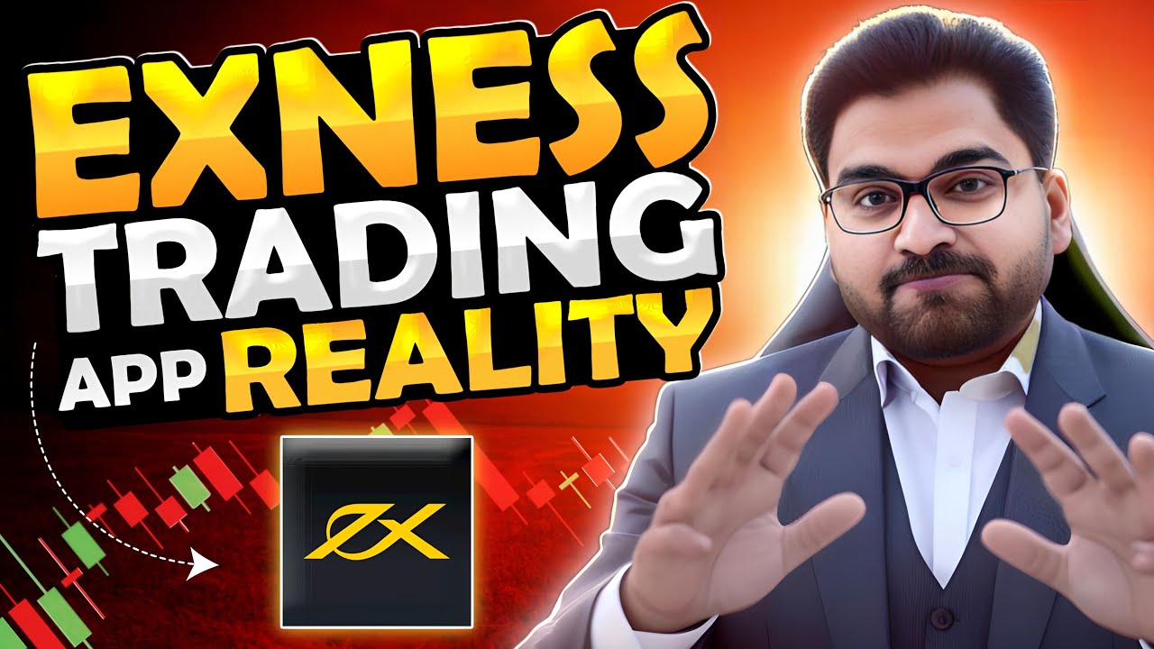 EXNESS Trading App Reality | Is It Safe To Trade There? | PAISE KESE KAMAIN? | EARN FROM FOREX?
