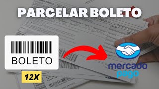 Como PARCELAR UM BOLETO no MERCADO PAGO
