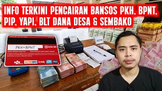 Info Terkini Pencairan Bansos PKH, BPNT, PIP, YAPI, BLT Dana Desa & Sembako —Siapa Saja Yang Berhak?