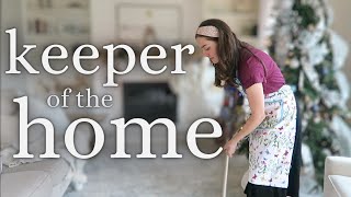 Christian Homemaking Motivation | A Day in the Life of a Christian Homemaker