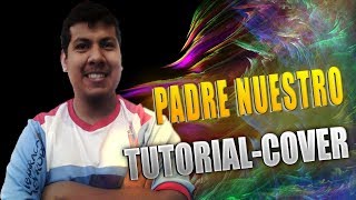 Padre Nuestro Tutorial Cover Marcos Brunet