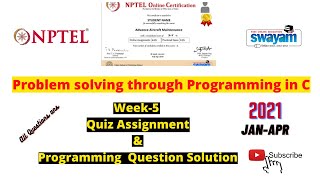 NPTEL || Problem solving through Programming In C week 5 || 2021