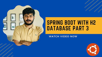 Spring Boot with H2 Database Part 3
