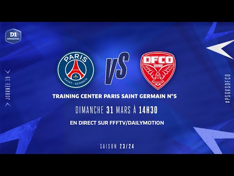 J19 I Paris Saint-Germain – Dijon FCO (3-0), le résumé | D1 Arkema | FFF 2023-2024