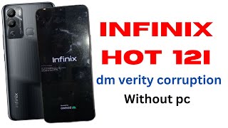Infinix Hot 12i dm verity corruption Fix Without pc || Infinix  dm verity corruption screenshot 3