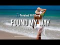 Soundwaves - Found My Way { Lyrics }