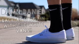 Afleiding passend Verandering DAMN DANIEL, Back With The White Vans!!! - YouTube