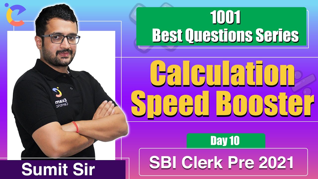 SBI Clerk Pre 2021 | 1001 Maths Best Questions Series | Calculation Tricks (Day-10) | @Exam Centric