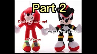 Shadow Is Weak Sonic Plush Video