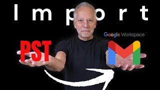 How to import emails in Google Workspace from a PST file