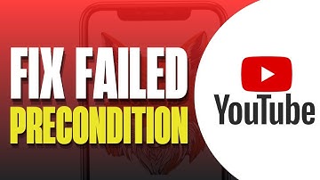 ⚠️Precondition Check Failed YouTube – How to Fix (2025 Guide)