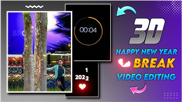 happy new year video editing 2022 | happy new year 2022 video editing | 3d new year status editing