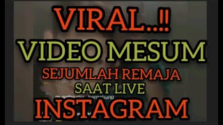 Live Instagram Sejumlah Remaja Ini Lakukan Adegan Mesu