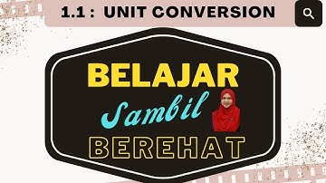 SHORT NOTES ANIMATION (1.1) :  Unit Conversion | Matriculation Physics Sem 1 (Chapter 1)