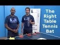 Choosing a Table Tennis Bat | PingSkills