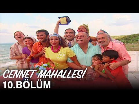 Cennet Mahallesi 10. Bölüm