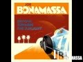 Joe Bonamassa - Somewhere Trouble Don't Go - Driving Towards The Daylight