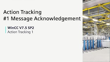 WinCC V7.5 SP2: Action Tracking 1