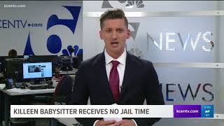 Killeen babysitter receives no jail time