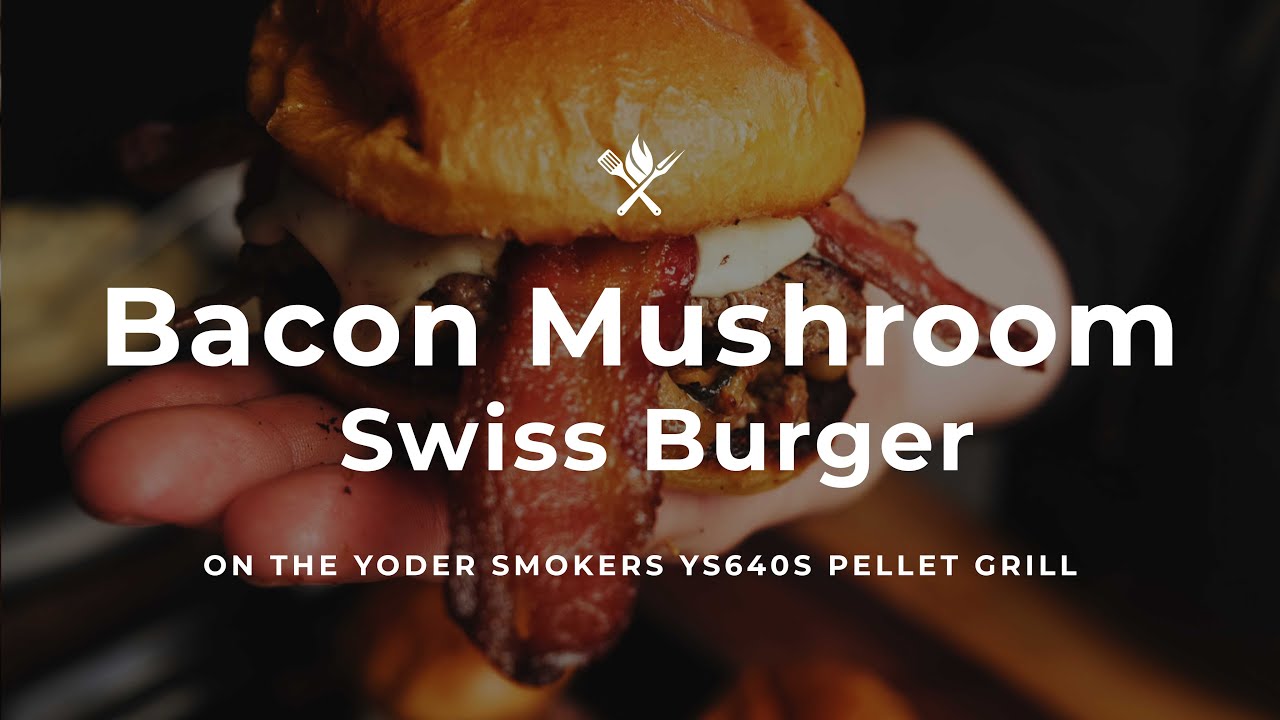 Bacon Mushroom Swiss Burger