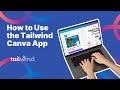 How to Use the Tailwind Canva App