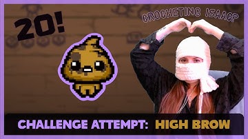 CHALLENGE ATTEMPT: HIGH BROW #20 (The Binding of Isaac: Repentance)