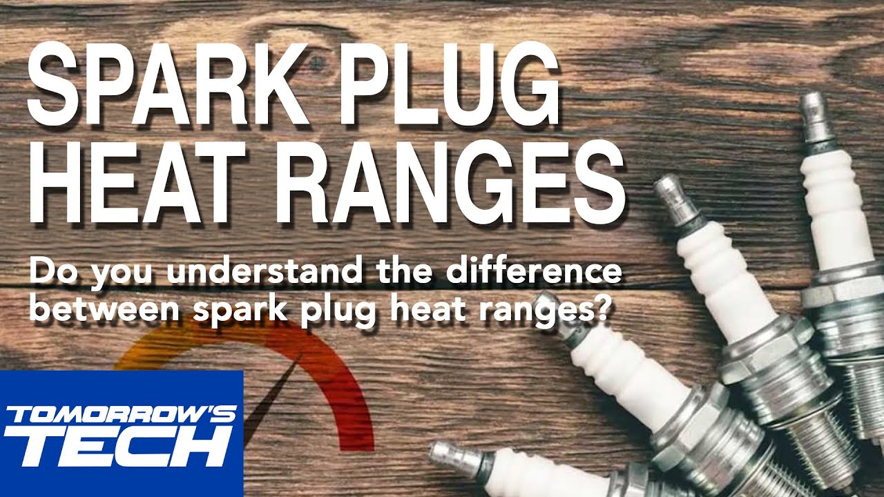 spark-plug-heat-ranges-youtube