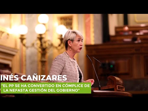 Cañizares, al PP: "Se han convertido en cómplices de la nefasta gestión del Gobierno"