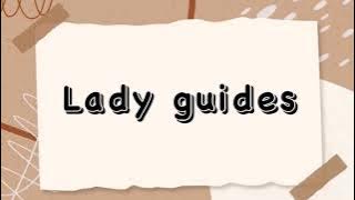 Lady Guides