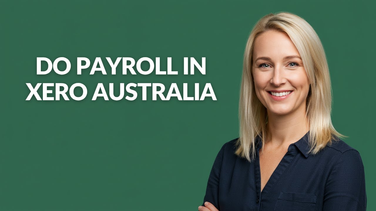 DO PAYROLL IN XERO AUSTRALIA - Julia'sTutorials - YouTube