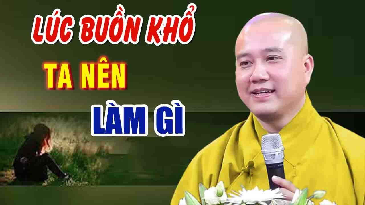 Khi Buồn Giận Nhớ Kỹ Lời Này Giữ Tâm An Tịnh Tránh Bớt Khẩu Nghiệp