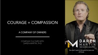 Daren Martin, PhD | A Company of Owners, The Gold Editions | COURAGE + COMPASSION MOTIVATIONAL TALK