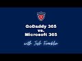 GoDaddy Office 365 vs. Microsoft Office 365: Pros and Cons
