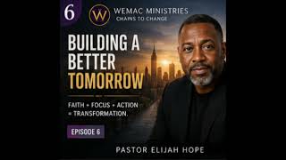 Building A Better Tomorrow