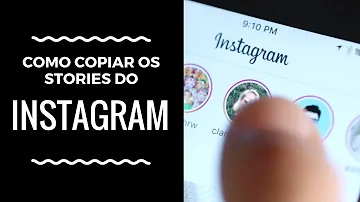Como copiar Story de outra pessoa?