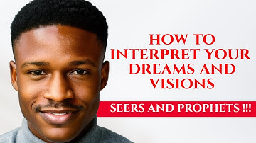 How to Interpret Your Dreams and Visions | School of Seers and Prophets | Joshua Generation