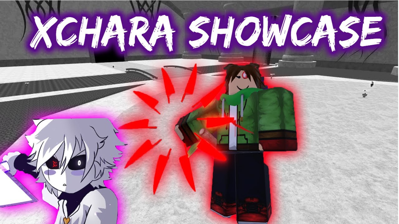 XCHARA SHOWCASE  SoulShatters ( Roblox ) 