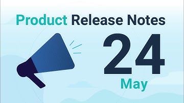 Product Release Notes 24. May (EN)