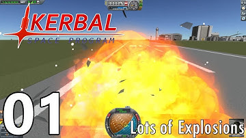 Lots of Explosions | Kerbal Space Program | Science Mode Ep 1
