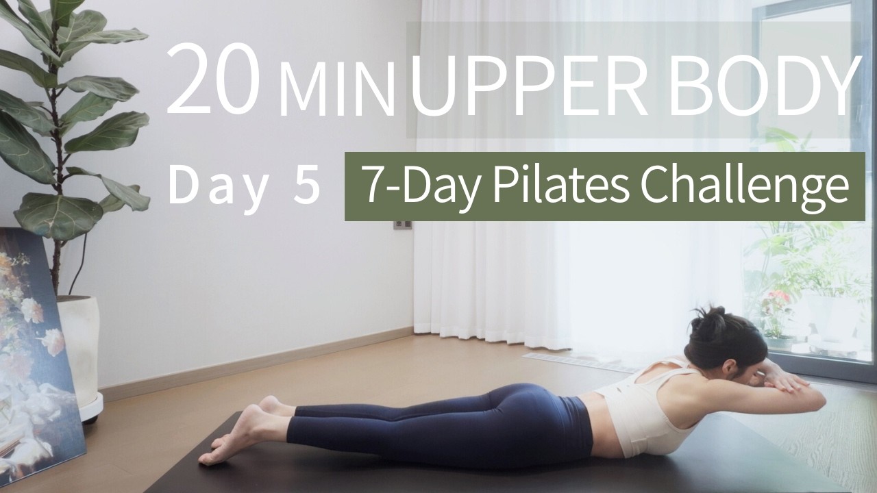 Day 5｜Upper Body Workout｜7 Day Pilates Challenge