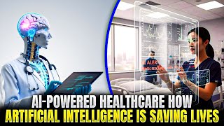 AI-Powered Healthcare – How Artificial Intelligence Is Saving Lives