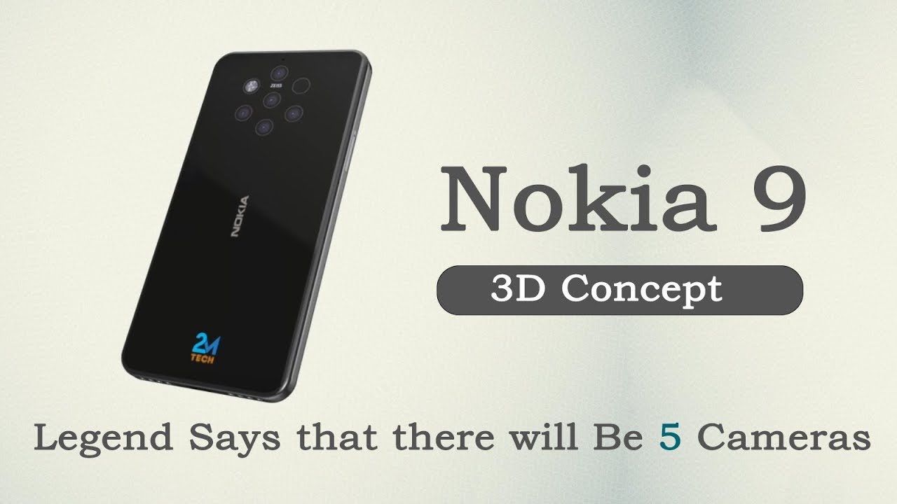 Nokia 9 Trailer, First look, Final Design, colors, Specs, specification