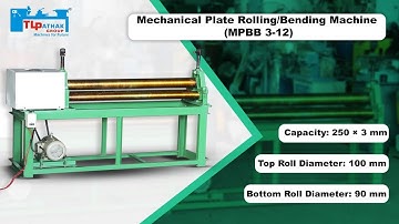 Mechanical Plate Rolling/Bending Machine by TL PATHAK GROUP #rolling #bendingtools #metalworking