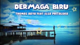 Dermaga Biru lirik _ Thomas Arya & Elsa Phitaloka @pratista music
