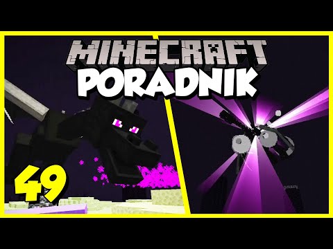 Minecraft Poradnik #049 - smok endu - jak go pokonać? (ender dragon) | Minecraft 1.16 Survival