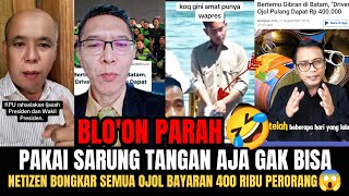 Download Lagu BLO'ON PARAH🤣‼️PAKAI SARUNG TANGAN AJA GAK BISA‼️NETIZEN BONGKAR SOAL OJOL BAYARAN 400 RIBU😱❓ MP3 Download Lagu BLO'ON PARAH🤣‼️PAKAI SARUNG TANGAN AJA GAK BISA‼️NETIZEN BONGKAR SOAL OJOL BAYARAN 400 RIBU😱❓ MP3