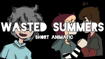 Wasted Summers short animatic